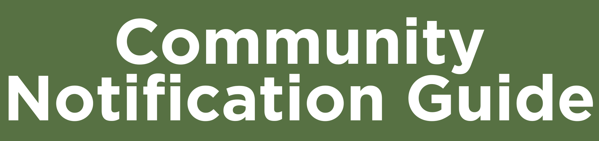 Community Notification Guide